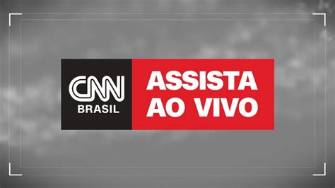 cnn ao vivo brasil agora youtube